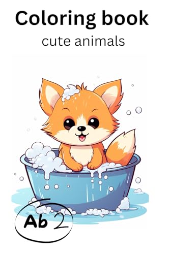 Animal coloring fun – For children ages 2 and up: Adorable Creatures Animal Friends Baby Tiere Wildlife Forest Animals Pets Farm Animals von Independently published