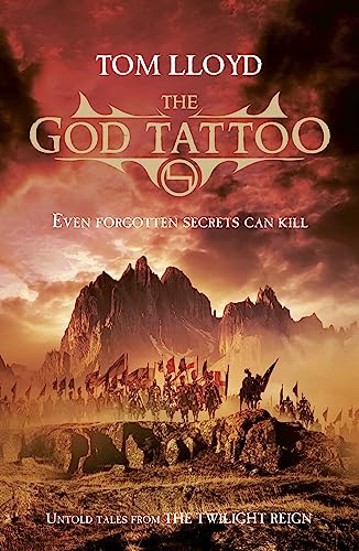 The God Tattoo: Even Forgotten Secrets Can Kill. Untold Tales from the Twilight Reign von Gollancz