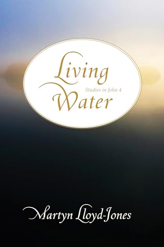 Living Water: Studies in John 4