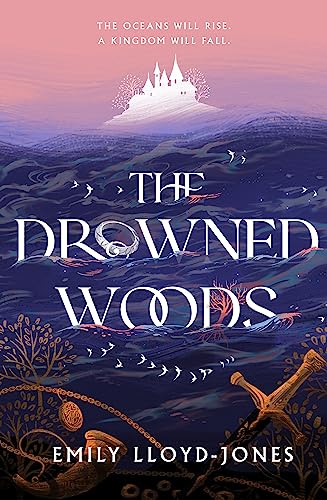 The Drowned Woods: The Sunday Times bestselling and darkly gripping YA fantasy heist novel von Hodderscape