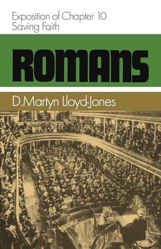 Romans 10: Saving Faith (Romans (Banner of Truth))