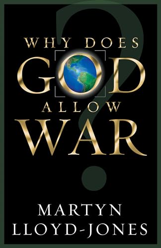 Why Does God Allow War? von Crossway Books
