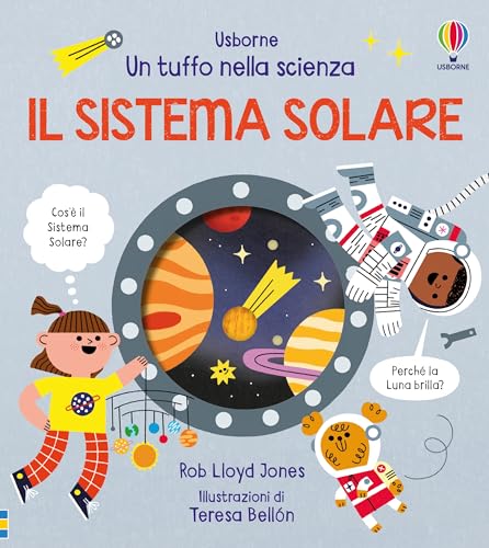 Il sistema solare. Ediz. a colori (Un tuffo nella scienza) von Usborne