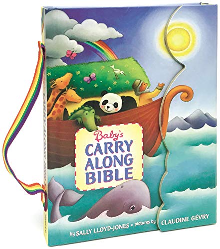 Baby’s Carry Along Bible: An Easter And Springtime Book For Kids