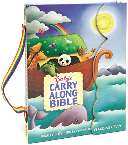 Baby’s Carry Along Bible: An Easter And Springtime Book For Kids Baby’s Carry Along Bible: An Easter And Springtime Book For Kids