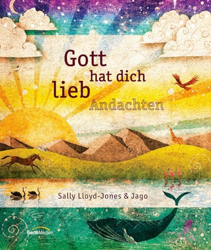 Gott hat dich lieb Andachten von Gerth Medien GmbH
