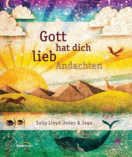 Gott hat dich lieb Andachten Gott hat dich lieb Andachten