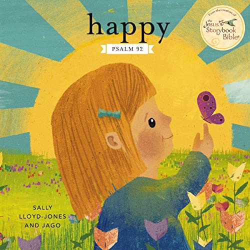 Happy: A Song of Joy and Thanks for Little Ones, based on Psalm 92. von Zonderkidz