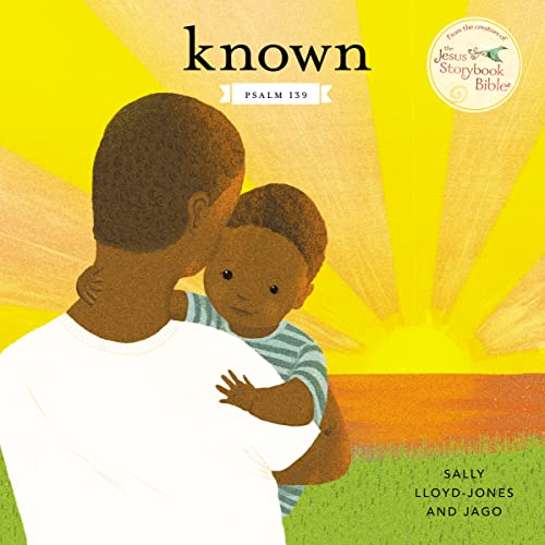 Known: Psalm 139 (Jesus Storybook Bible) von Zonderkidz