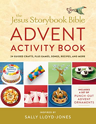 The Jesus Storybook Bible Advent Activity Book: 24 Guided Crafts, plus Games, Songs, Recipes, and More The Jesus Storybook Bible Advent Activity Book: 24 Guided Crafts, plus Games, Songs, Recipes, and More