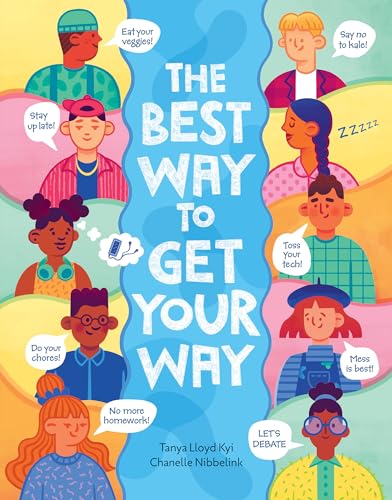 The Best Way to Get Your Way (-)