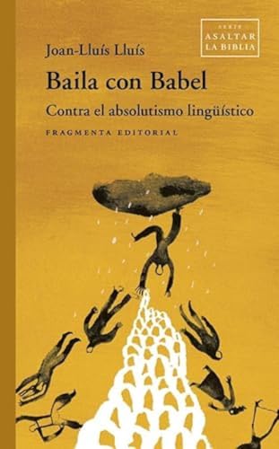 Baila con Babel (Fragmentos, Band 99)