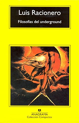 Filosofías del underground (Compactos Anagrama, Band 284) von Editorial Anagrama S.A.