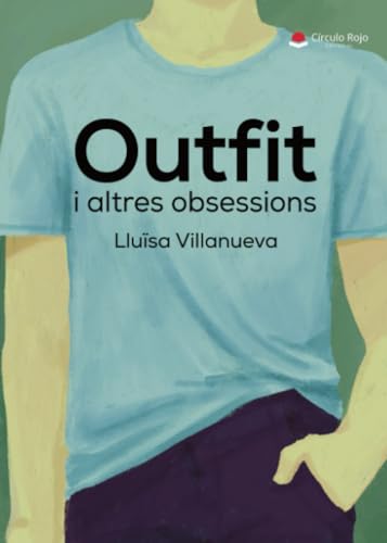Outfit i altres obsessions von Grupo Editorial Círculo Rojo SL