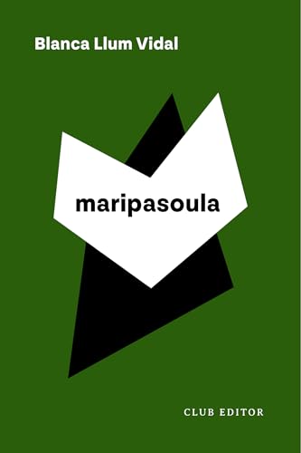 Maripasoula (El Club dels Novel·listes, Band 139) von CLUB EDITOR 1959, S.L.