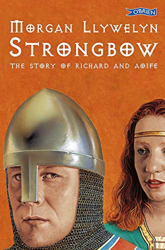 Strongbow: The Story of Richard and Aoife von Brand: The O'Brien Press