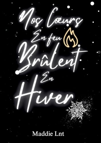 Nos coeurs en feu brûlent en hiver von BoD – Books on Demand – Frankreich
