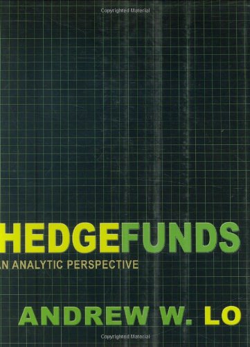 Hedge Funds: An Analytic Perspective (Advances in Financial Engineering)