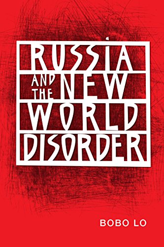 Russia and the New World Disorder Russia and the New World Disorder von Brookings Institution Press