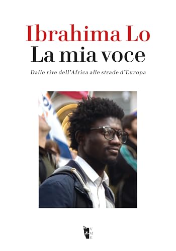 La mia voce. Dalle rive dell'Africa alle strade d'Europa (Germinale) von Villaggio Maori
