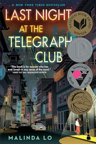 Last Night at the Telegraph Club: Winner of the National Book Award, Young People's Literature 2021