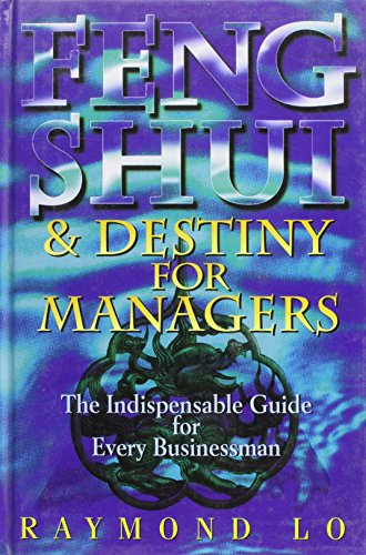 Feng Shui and Destiny for Managers