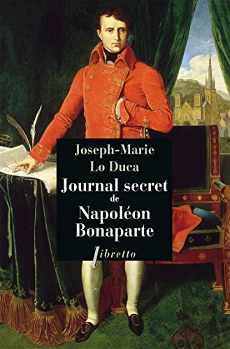 JOURNAL SECRET DE NAPOLEON BONAPARTE von PHEBUS