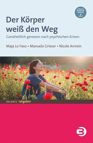 Der Körper weiß den Weg (BALANCE Ratgeber)