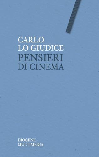 Pensieri di cinema von Diogene Multimedia