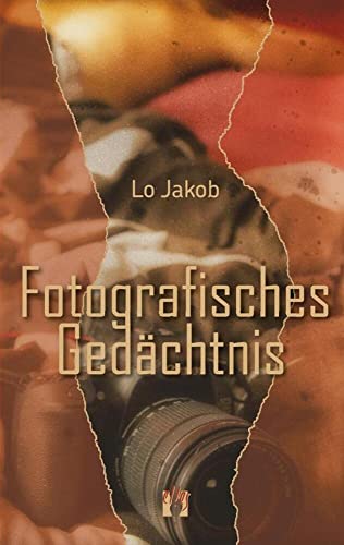 Fotografisches Gedächtnis: Liebesroman von dition el!es