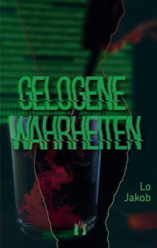 Gelogene Wahrheiten: 2. Teil der Serie »Detektei Sander+Frenzel«