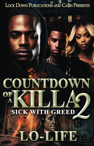 Countdown of a Killa 2: Sick With Greed von Independently published
