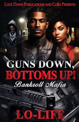 Guns Down, Bottoms Up Guns Down, Bottoms Up von Lock Down Publications