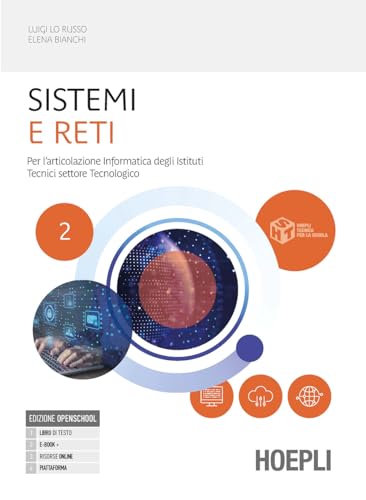 Sistemi e reti. Per l'articolazione informatica degli istituti tecnici settore tecnologico. Per gli Ist. tecnici industriali. Con e-book. Con espansione online (Vol. 2) von Hoepli