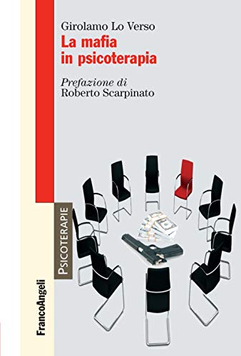 La mafia in psicoterapia (Psicoterapie, Band 207) von PSICOTERAPIE
