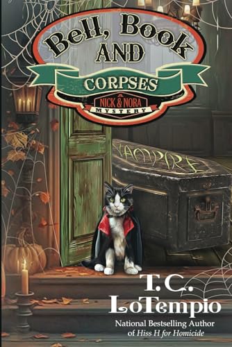 Bell, Book and Corpses (Nick and Nora Mystery, Band 7)
