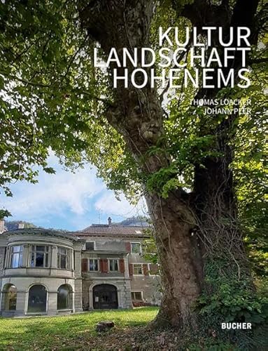 Kulturlandschaft Hohenems Kulturlandschaft Hohenems von Bucher Verlag GmbH
