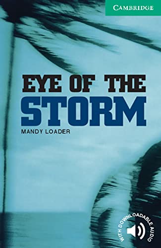 Eye of the Storm: Englische Lektüre für das 3. Lernjahr. Paperback with downloadable audio (Cambridge English Readers) von Klett