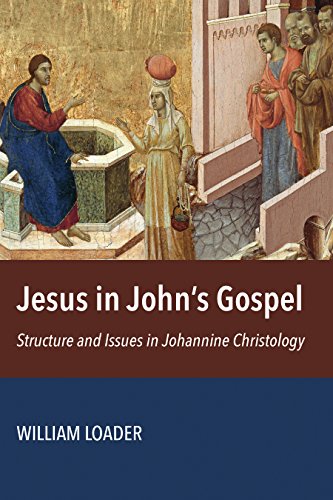 Jesus in John's Gospel: Structure and Issues in Johannine Christology von William B. Eerdmans Publishing Company
