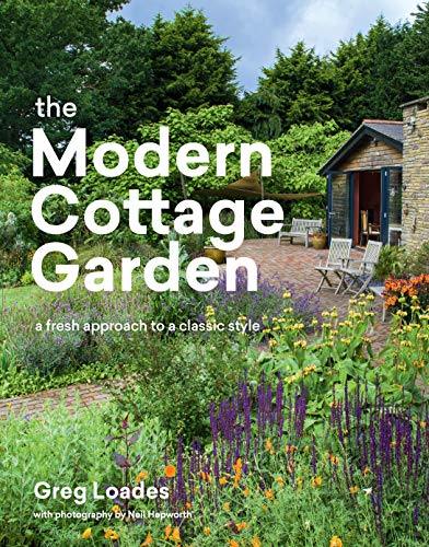 The Modern Cottage Garden: A Fresh Approach to a Classic Style von Timber Press (OR)