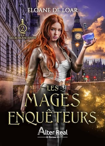La Nécromancienne: Les Mages Enquêteurs - T02 La Nécromancienne: Les Mages Enquêteurs - T02 von ALTER REAL ED