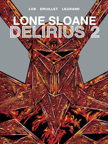 Lone Sloane: Delirius 2