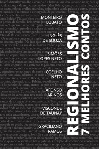 7 melhores contos - Regionalismo von Tacet Books