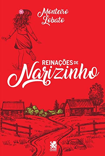 Reinações De Narizinho von Camelot Editora