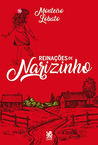 Reinações De Narizinho von Camelot Editora