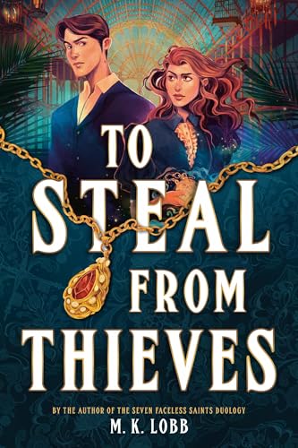 To Steal from Thieves (Thieves & Kings, 1) von Little, Brown Books for Young Readers