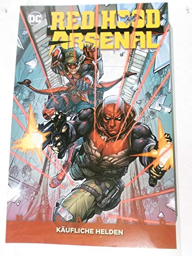 Red Hood & Arsenal Megaband: Bd. 1: Käufliche Helden