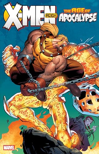 X-Men: Age Of Apocalypse Vol. 2 - Reign [New Printing] von Marvel Universe