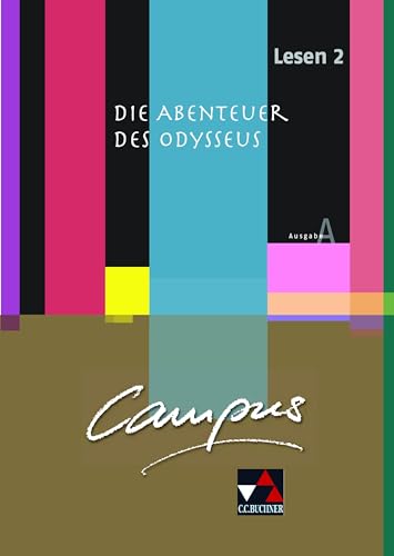 Campus A. Palette / Campus A Lesen 2: Die Abenteuer: Fakultatives Begleitmaterial zu Campus A / Zu den Lektionen 14-25: Zu den Lektionen 14-25. ... Fakultatives Begleitmaterial zu Campus A)