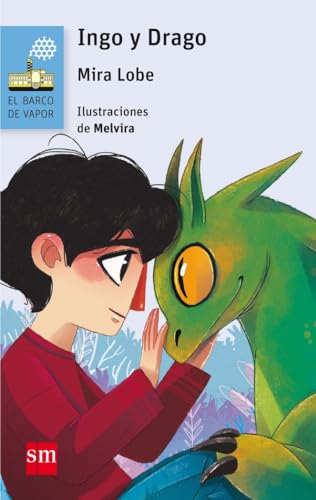 Ingo y Drago (El Barco de Vapor Azul, Band 15) von EDICIONES SM